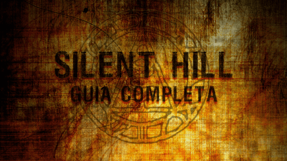 Silent Hill Guia COmpleta