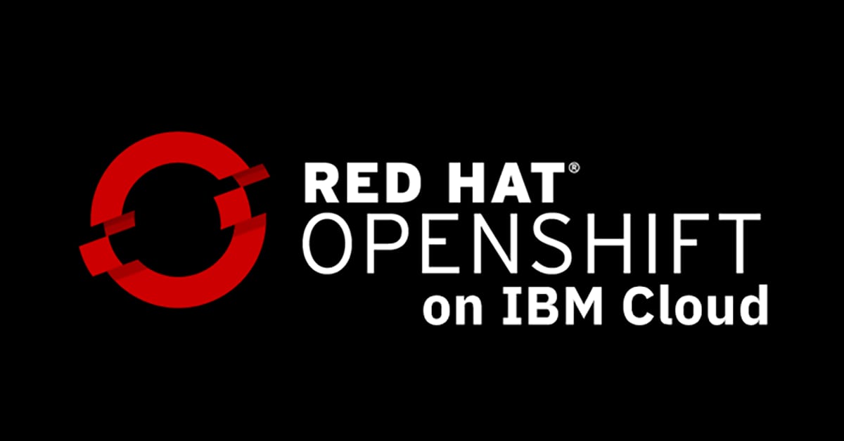 IBM Cloud acelera la innovación con soporte para Red Hat OpenShift