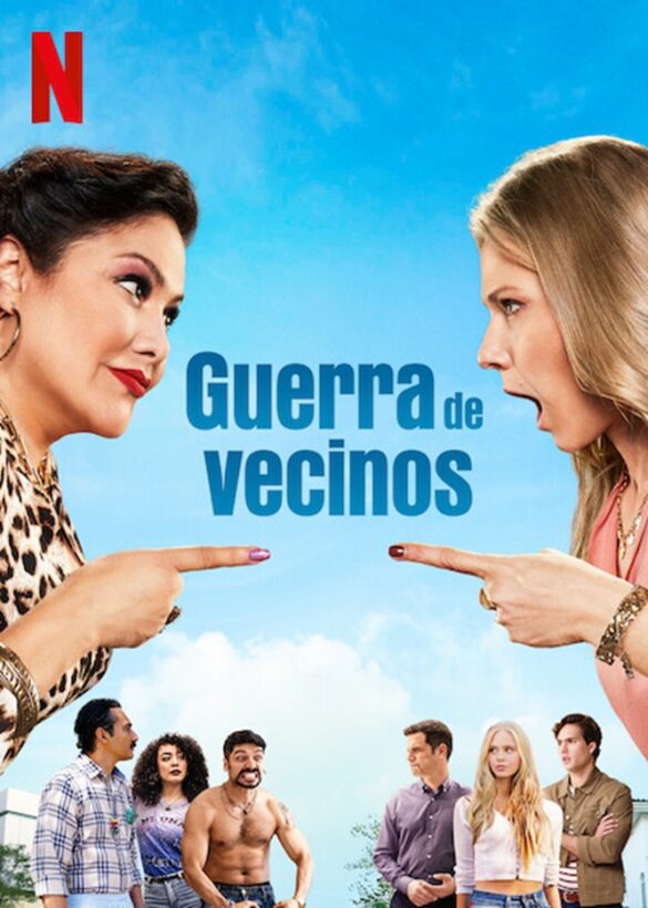 Guerra De Vecinos Temporada 2 Todo Lo Que Sabemos Sobre Su Estreno 4654