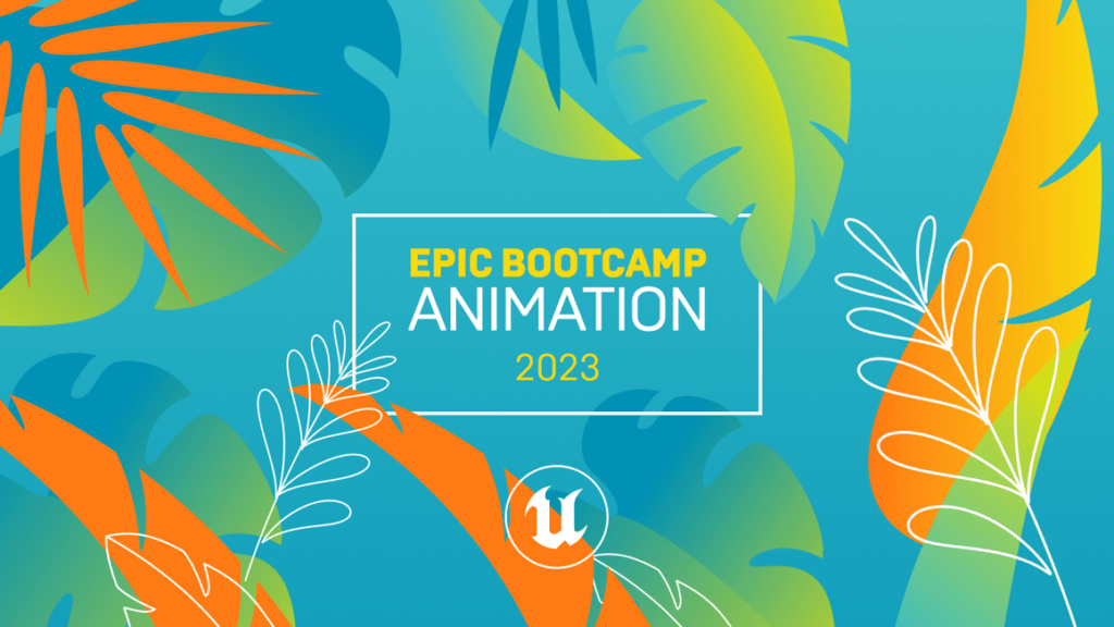 Aprende animación 3D en Unreal Engine en la Epic Bootcamp 2023