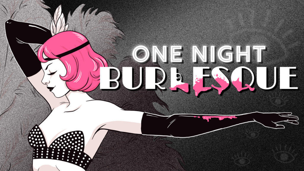 One Night Burlesque lanzamiento