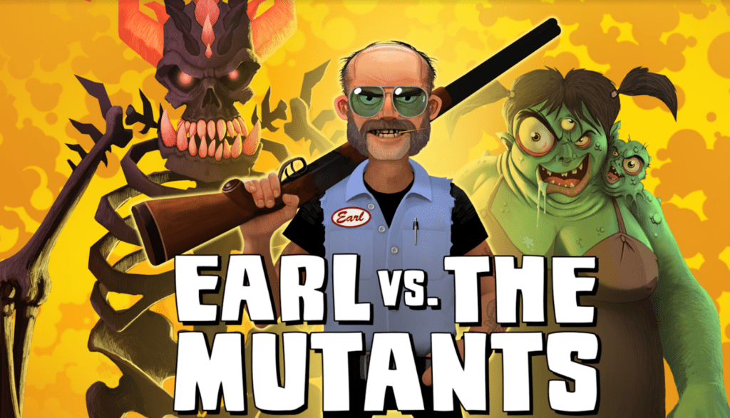 Earl VS. the Mutans