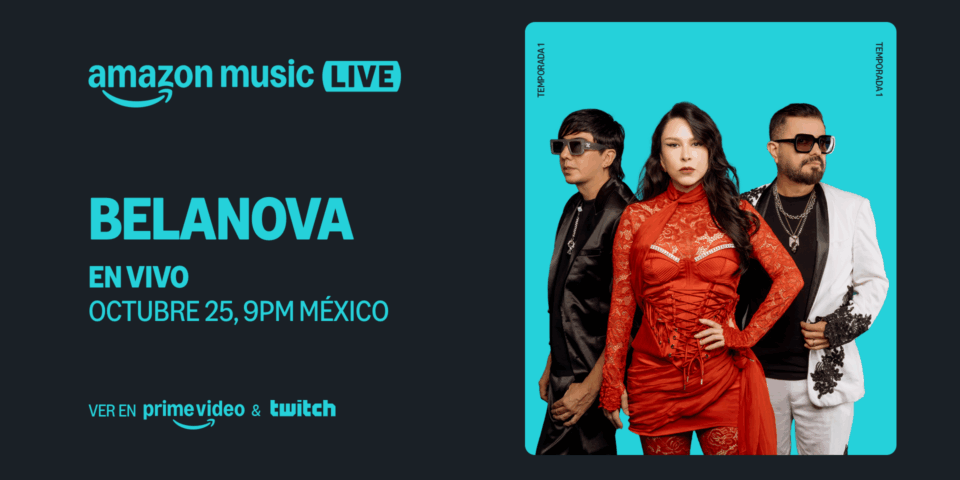 Belanova regresa a los escenarios con Amazon Music Live: Pop, nostalgia ...