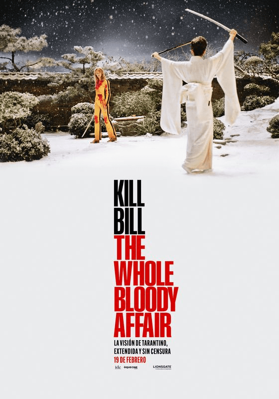 Kill Bill: The Whole Bloody Affair (Versión extendida) - Cinépolis