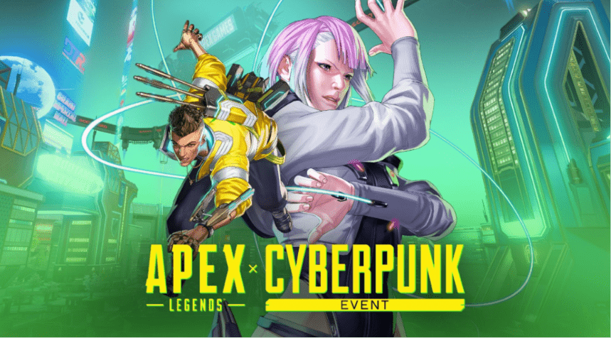 Apex Legends y Cyberpunk